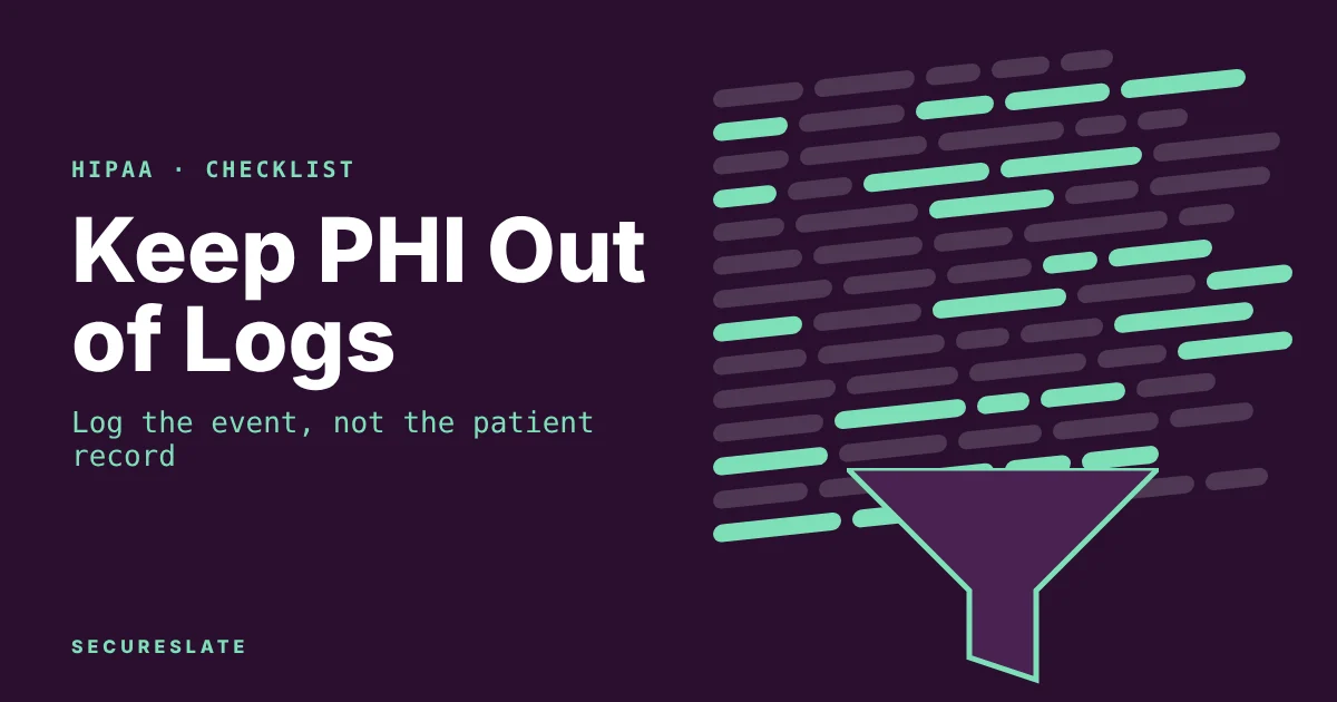 PHI in logs illustration: an abstract pattern of log lines with some fields masked, flowing into a filter funnel that lets only safe fields through