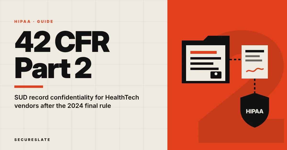 42 CFR Part 2 illustration: a substance use disorder treatment record inside a protected folder linked by a consent form to a HIPAA shield