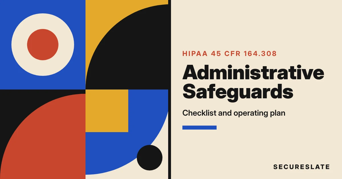 HIPAA administrative safeguards illustration: a Bauhaus composition of circles, semicircles and quarter blocks in cobalt, brick red and mustard beside a bold black title