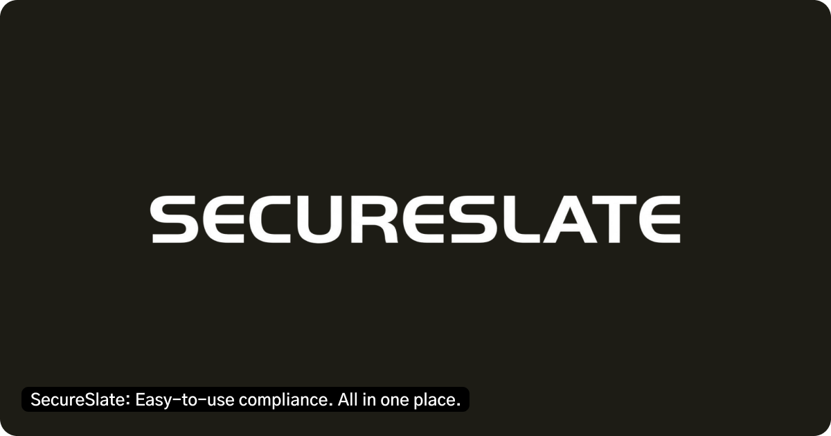 SecureSlate | Your AI-Native Compliance Team